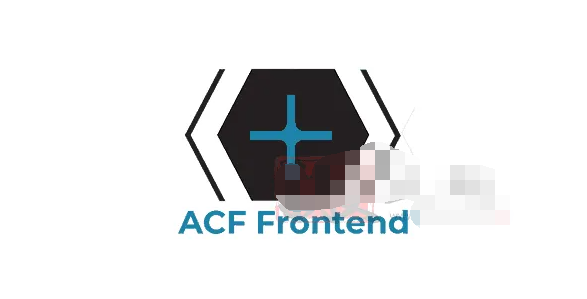 ACF Frontend Form Element Pro 3.2.4汉化中文版|ACF扩展表单自定义设计WordPress插件|精品资源|果果网|百度云盘下载