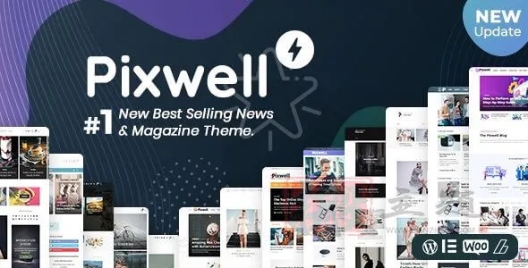 Pixwell 10.6汉化中文版|多功能现代新闻杂志CMS响应式WordPress主题模板|精品资源|果果网